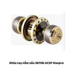 [MRKTNN5870A] Khóa tay nắm nâu 5870B-ACSP Maxpro