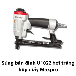 [MRSBDUHG1022] Súng bắn đinh U1022 hơi trắng hộp giấy Maxpro